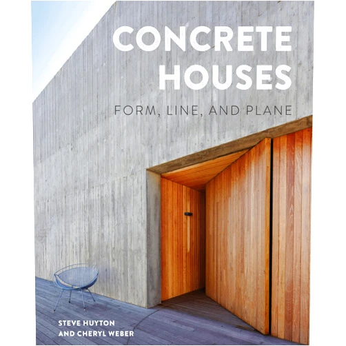 By Steve Huyton (Author), Cheryl Weber (Author) Concrete Houses: Form, Line, and Plane