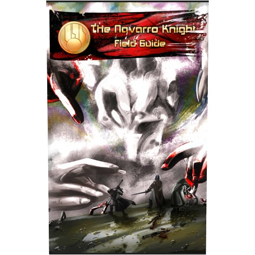 Christopher Reiter,Waldo Rodriguez The Navarro Knight - Field Guide (The Navarro Knight Rulebooks Book 1)