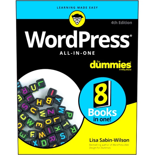 Lisa Sabin-wilson WordPress All-in-One for Dummies (For Dummies (Computer/Tech))
