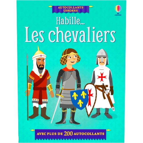 Kate Davies,Jean-Sébastien Deheeger Habille... Les chevaliers