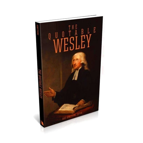 Dave Armstrong The Quotable Wesley