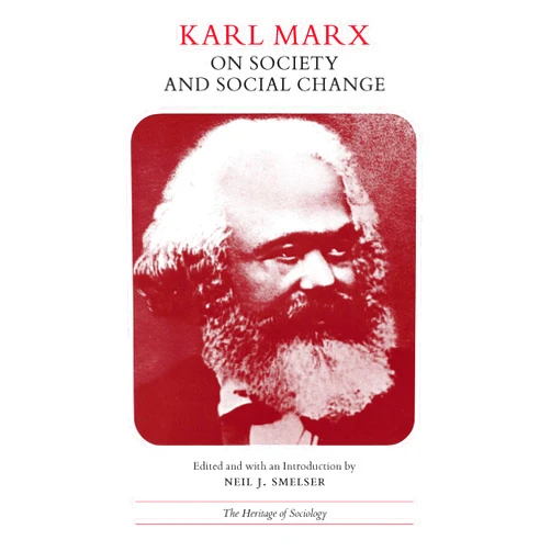 By Karl Marx (Author), Neill J. Smelser (Editor) Format: Kindle Edition Karl Marx on Society and Social Change: With Selections by Friedrich Engels (The Heritage of Sociology)