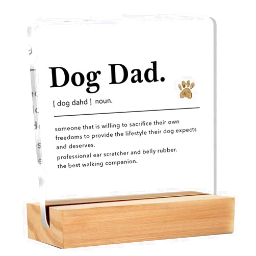 Yuzi-n Funny Dog Dad Gifts, Dogs Lover Gifts for Men Dogfather, Best Dog Dad Gift Clear Acrylic Desk Sign, 4 x 4 Inches