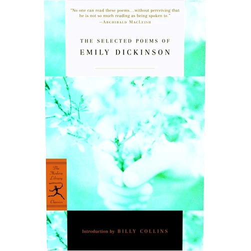 Emily Dickinson,Billy Collins The Selected Poems of Emily Dickinson (Modern Library Classics (Paperback))