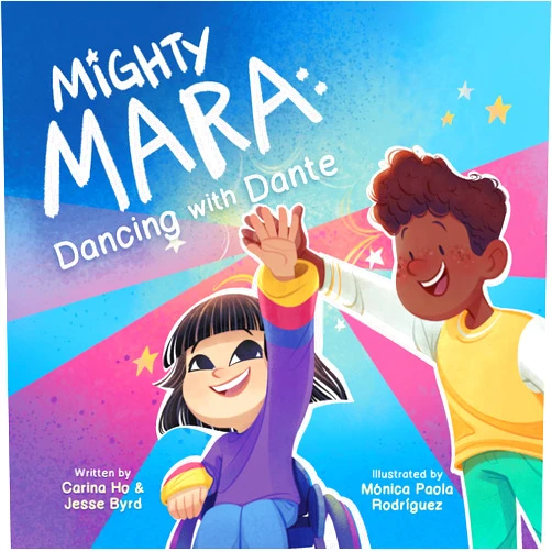 Carina Ho,Jesse Byrd,Monica Paola Rodriguez Mighty Mara 2: Dancing with Dante