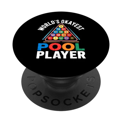 Billiards Funny Pool Player World's Okayest Pool Player Funny Billiards Balls PopSockets Adhesive PopGrip