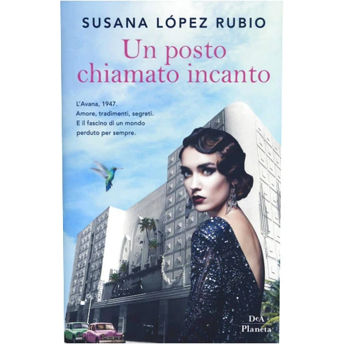 Susana López Rubio Un posto chiamato incanto