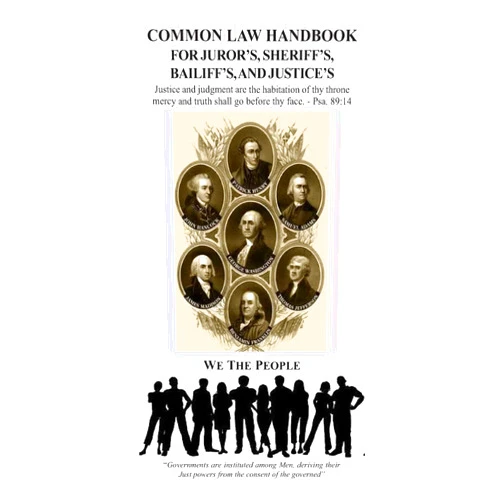 By David E. Robinson (Author) Common Law Handbook: For Juror's, Sheriff's, Bailiff's, and Justice's