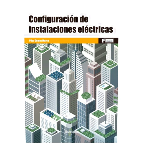 Pilar Gómez Marco Configuración de instalaciones eléctricas