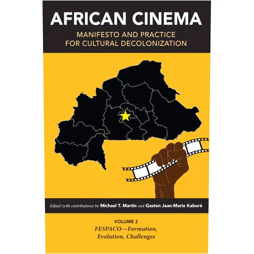 By Michael T. Martin (Editor, Contributor), Gaston Jean-Marie Kaboré (Editor, Contributor), Lindiwe Dovey (Contributor), Manthia Diawara (Contributor), Beti Ellerson (Contributor), Sambolgo Bangre (Contributor), Dorothee Wenner (Contributor), M. Africanus Aveh (Contributor), Mahir Saul (Contributor), Mbye Cham (Contributor), Ousmane Sembene (Contributor), Wole Soyinka (Contributor), Aboubakar Sanogo (Contributor), Teresa Hoefert de Turegano (Contributor), Claire Andrade-Watkins (Contributor), Olivier Barlet (Contributor), Rod Stoneman (Contributor), Férid Boughedir (Contributor), Claire Diao (Contributor), Michel Amarger (Contributor), Mustapha Ouedgraogo (Contributor), Colin Dupré (Contributor), Sheila Petty (Contributor), Imruh Bakari (Contributor), June Givanni (Contributor), Rémi Abega (Contributor) & 24 more Format: Kindle Edition African Cinema: Manifesto and Practice for Cultural Decolonization: Volume 2: FESPACO—Formation, Evolution, Challenges (Studies in the Cinema of the Black Diaspora)