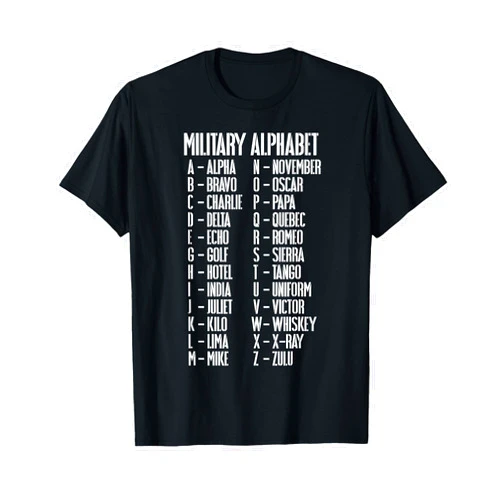 Nato Phonetic Spelling Item Military Alphabet Term List Armed Forces Pilot Gift Idea T-Shirt