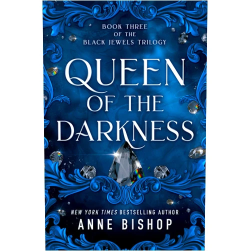 Anne Bishop Queen of the Darkness (Black Jewels, Book 3)