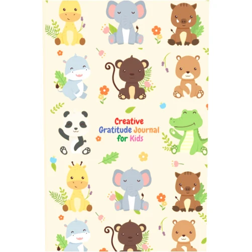 Cherie Pines Creative Gratitude Journal for Kids: Fun and easy Ways for Kids to Give Daily Gratitude