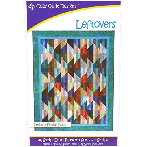 Cozy Quilt Designs Leftovers Quilt Pattern by Cozy Quilt Designs and Daniela Stout 50 X 66