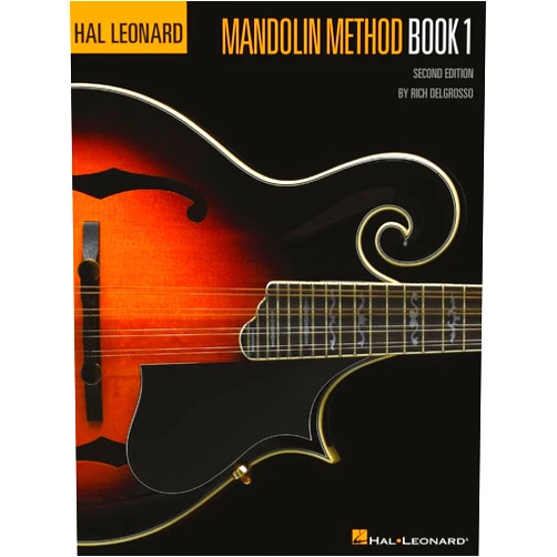 By Rich DelGrosso (Author) The Hal Leonard Mandolin Method Book: Only for Beginners Music and Tablature