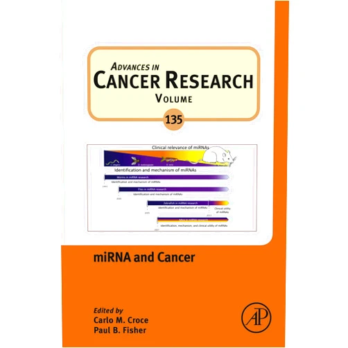 Paul B. Fisher,Carlo Croce miRNA and Cancer (ISSN Book 135)