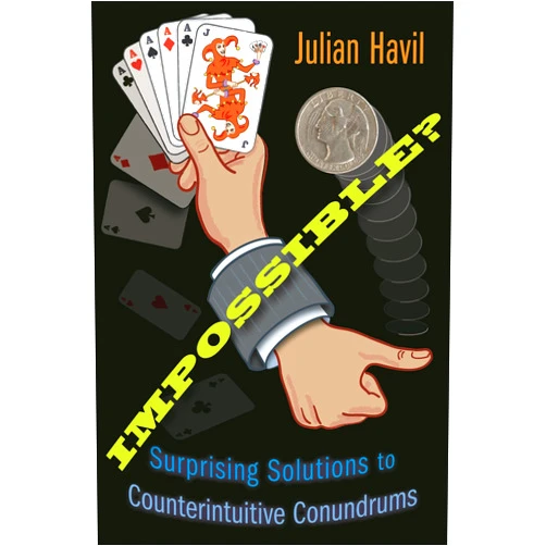By Julian Havil (Author) Format: Kindle Edition Impossible?: Surprising Solutions to Counterintuitive Conundrums