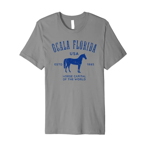 Awesome Ocala Florida USA Equestrian Horse Designs Ocala Florida USA Horse Capital Distressed Equestrian Design Premium T-Shirt