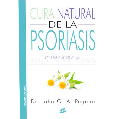 Spanish Edition by John O. A. Pagano (Author), Alejandro Pareja Rodríguez (Translator) Cura natural de la psoriasis: La terapia alternativa, segura, saludable y de eficacia probada (Spanish Edition)