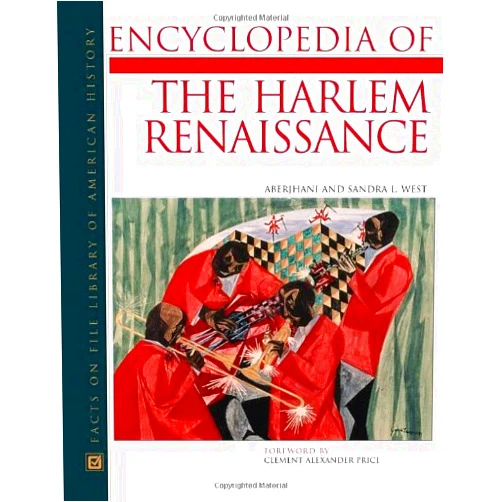 Aberjhani,Sandra L. West,Clement Alexander Price Encyclopedia of the Harlem Renaissance (Facts on File Library of American History)