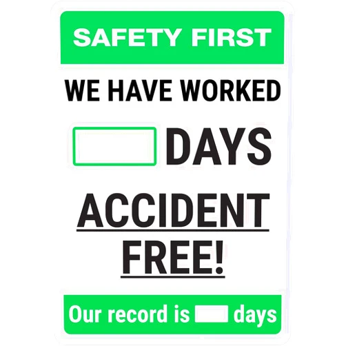 Syteept Safety First: We Have Worked Days Accident Free! Portrait - Dry Erase Wall Sign Safety Signs 12