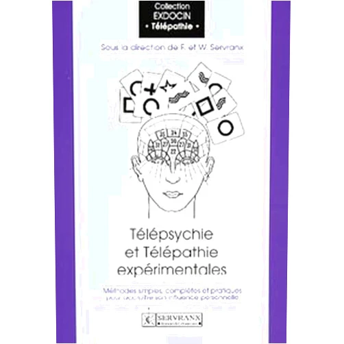 Félix Servranx,William Servranx Télépsychie et Télépathie expérimentales