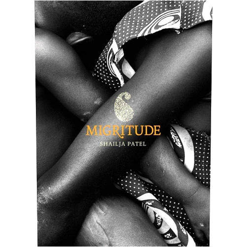 By Shailja Patel (Artist) Migritude