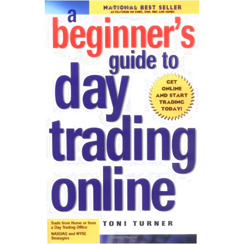 Toni Turner A Beginner's Guide To Day Trading Online
