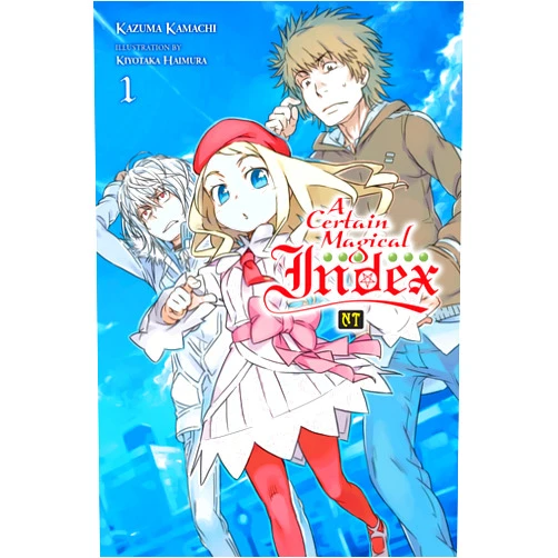 Kazuma Kamachi,Kiyotaka Haimura,Alice Prowse A Certain Magical Index NT, Vol. 1 (light novel) (Volume 1) (A Certain Magical Index NT (light novel), 1)