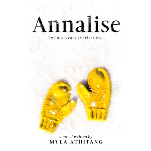 By Myla Athitang (Author), Anita Barrett (Editor), German Creative (Illustrator), Dale M. Swofford (Contributor) & 1 more Annalise: Twenty years everlasting