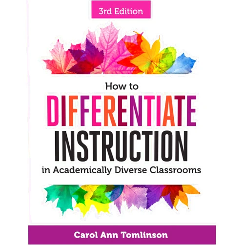 By Carol Ann Tomlinson (Author) How to Differentiate Instruction in Academically Diverse Classrooms