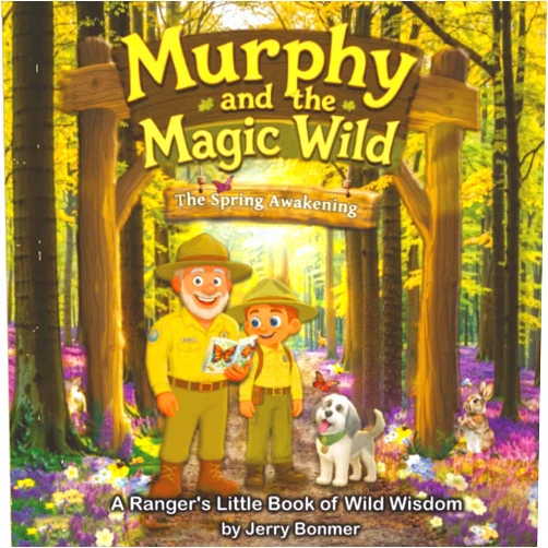 Jerry Bonmer Murphy and the Magic Wild: The Spring Awakening