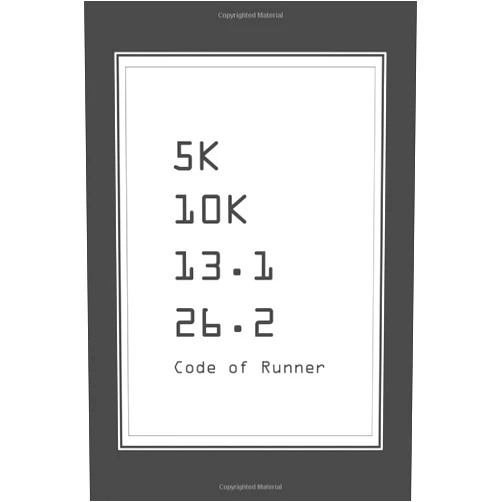 Step By Steve Choe Publishing Code of Runner: Personal Running Log Book For Runner and Beginners | Runner's Diary Training, Workout & Running Journal, One Year Tracker Notebook / ... Record, Results (Marathon Logbook Series)