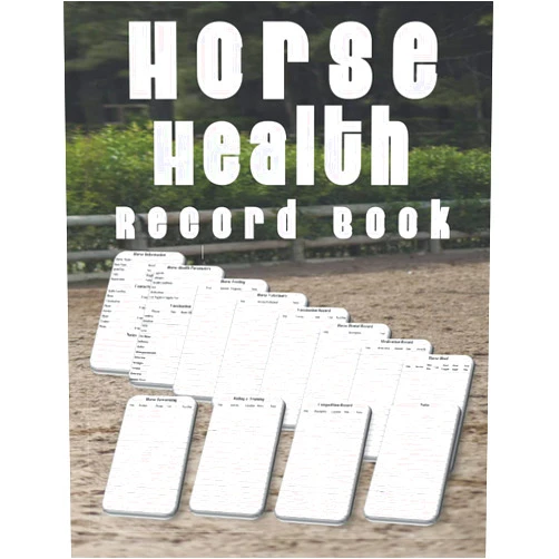 Frossy Frossy Horse Health Record Book: Horse Health Care Log Book, Record Hoof Care, Veterinary, Deworming and Training, Horse Health and Activities Tracker, ... and Competition journal and Organizer.