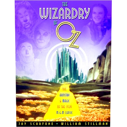 William Stillman,Jay Scarfone The Wizardry of Oz
