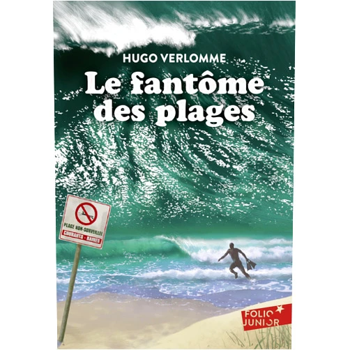 French Edition by Hugo Verlomme (Author), Marc Lagarde (Illustrator) Le fantôme des plages