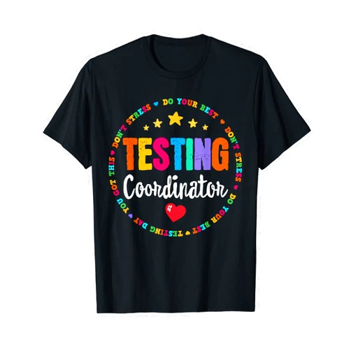 English Teacher Test Day Gift Ideas Funny Test Day Teacher Ideas School Testing Coordinator T-Shirt