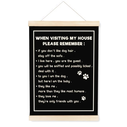 HRQKO When Visiting My House Please Remember Dog Sign Poster Hanger Frame, Dog Wall Decor, Dog Room Wall Art with Wooden Frames, Dog Home Wall Hanging Banner Decor for Home Living Room, 12x16 Inch