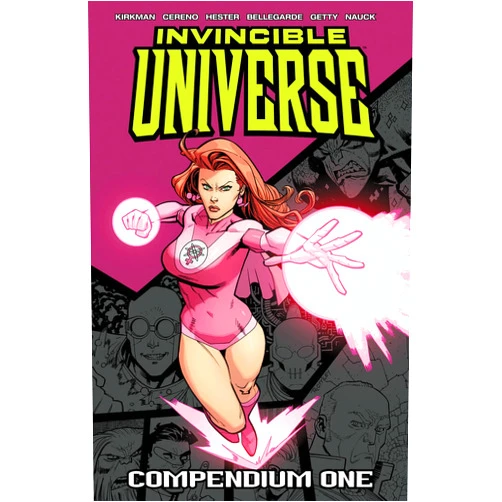 By Robert Kirkman (Author), Benito Cereno (Author), Phil Hester (Author), Nate Bellegarde (Artist), Ransom Getty (Artist), Todd Nauck (Artist) & 2 more Invincible Universe Compendium Volume 1