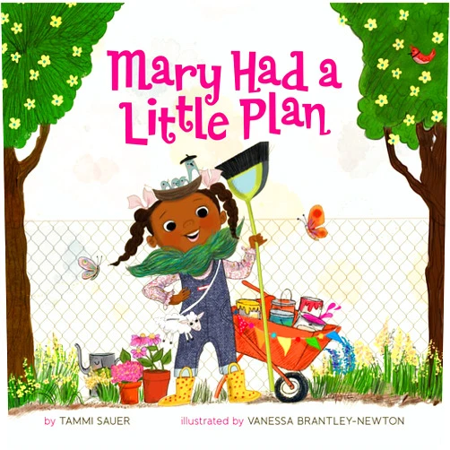 Tammi Sauer,Vanessa Brantley-Newton Mary Had a Little Plan: Mary Had a Little Glam (Volume 2)