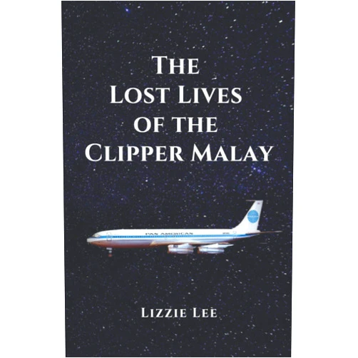 Lizzie Lee The Lost Lives of the Clipper Malay