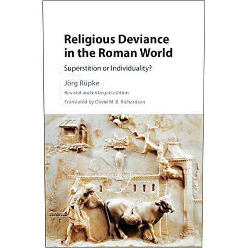 By Jörg Rüpke (Author), David M. B. Richardson (Translator) Format: Kindle Edition Religious Deviance in the Roman World: Superstition or Individuality?