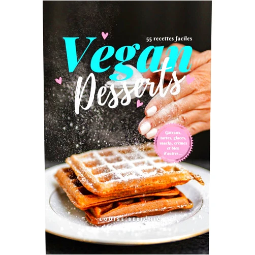 French Edition by Louise Bebichic (Author) Format: Kindle Edition Desserts Vegan: 55 Recettes Végétaliennes Faciles, Gateaux, Tartes et Gourmandises Sucrées (Pâtisserie Végétale Healthy Pour Toute La Famille) (French Edition)