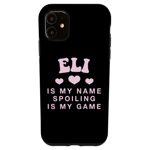 Witty Customized Lovers Nickname iPhone 11 Eli Is My Name Personalized Funny Couples Name Tag Case