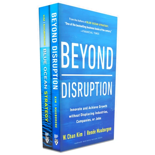 W. Chan Kim,Renée A. Mauborgne Blue Ocean Strategy + Beyond Disruption Collection (2 Books)
