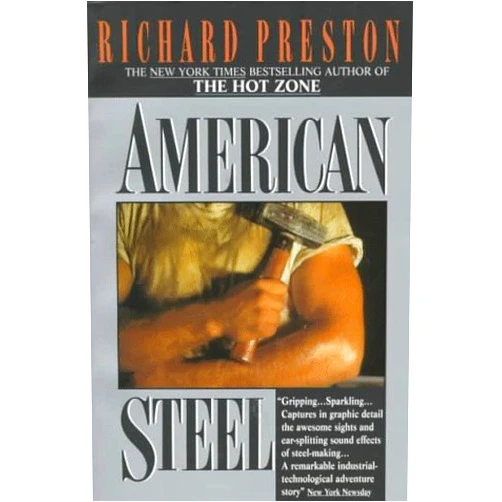 By Richard Preston (Author) American Steel