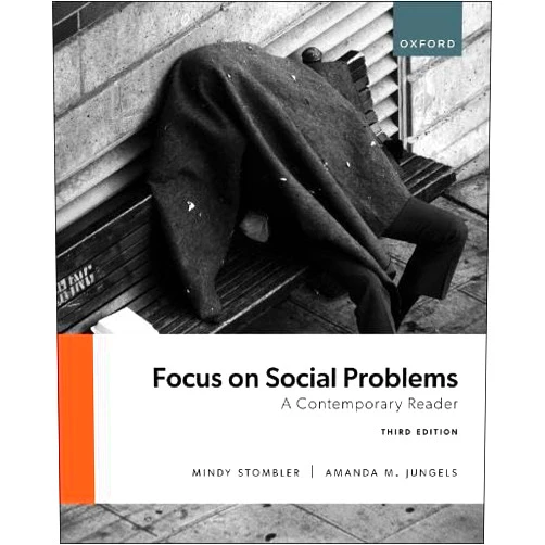 By Mindy Stombler (Author), Amanda M. Jungels (Author) Focus on Social Problems, Third Edition: A Contemporary Reader