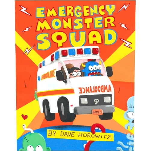 By Dave Horowitz (Author, Illustrator) Emergency Monster Squad