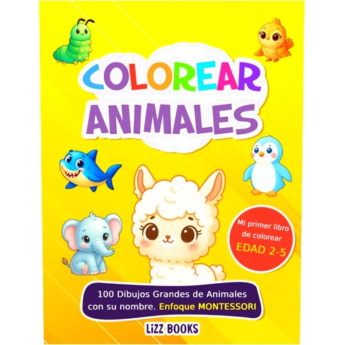 Lizz Books Libro para colorear: Animales: Animales de la selva, animales del campo, dinosaurios, animales marinos, mascotas y muchos más. (Mis primeros libros para colorear) (Spanish Edition)