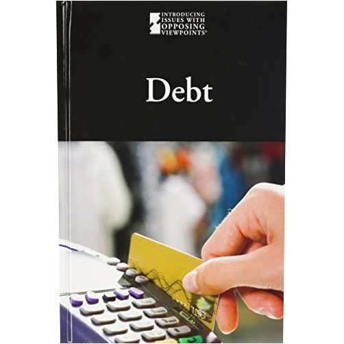 By Christina Fisanick (Author) Format: Kindle Edition Debt (Introducing Issues With Opposing Viewpoints)